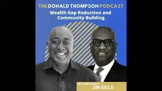 M&F Bank CEO James Sills on Wealth Gap Reduction and Community Building