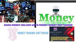 make money online with money robot software |work from home | make money online with software