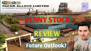 Facor Alloys Penny Stock &ndash; Business & Financial Review | Future Outlook