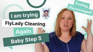 FlyLady Baby Steps Day 5 | Is FlyLady worth the time? | Do the FlyLady Baby Steps work?