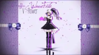 【 MMD 】 WAVEFILE ( full ver )  【 V Flower 】 【 HD 720 】