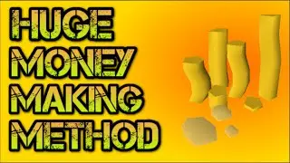 OSRS: Huge Money Making Method Guide [Low Requirements] Old School RuneScape 2007 [HD]