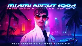 𝑀𝐼𝐴𝑀𝐼 𝑁𝐼𝐺𝐻𝑇 1984-𝐴𝐶𝐶𝐸𝐿𝐸𝑅𝐴𝑇𝐸𝐷 𝐼𝑁𝑆𝑇𝑅𝑈 𝑅𝐸𝑇𝑅𝑂 𝑊𝐴𝑉𝐸 𝐹𝑈𝑇𝑈𝑅𝐼𝑆𝑇𝐼𝐶