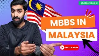 Study MBBS in Malaysia After Grade 12 | Admission Process, Fees, Eligibility & Recognition