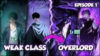 Everyone thought he got useless class but he was an OVERLORD - AniSyncOP
