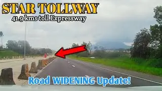 Ongoing STAR TOLLWAY ROAD Widening Update! 