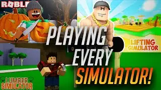МЫ ПОПРОБОВАЛИ ИГРАТЬ ВО ВСЕ СИМУЛЯТОРЫ В ROBLOX!!!