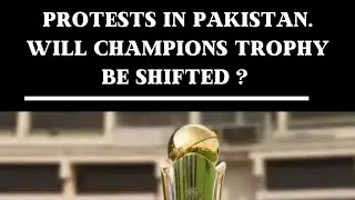Protests in Pakistan from 8 Feb 2025 can force ICC to move champions trophy from Pakistan to UAE.