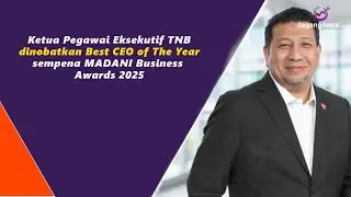 Ketua Pegawai Eksekutif TNB dinobatkan Best CEO of The Year sempena MADANI Business Awards 2025