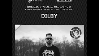 Bondage Music Radio - Edition 121 mixed by Dilby