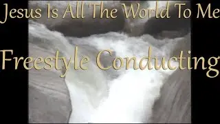 Jesus Is All The World To Me by Don Marsh Orchestra Ft. Panpipes - Freestyle Conducting