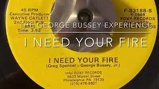 The George Bussey Experience featuring Bobby Jackson- I Need your Fire