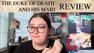 The Duke of Death and His Maid Review