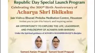 Day 1 - Story of Acharya Bhikshu Swami