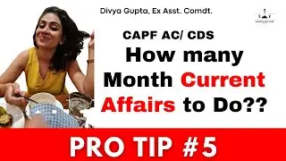 Pro Tip 5- How many Months #currentaffairs for exam| Divya Gupta  | #savda #CDS #capf #afcat #nda