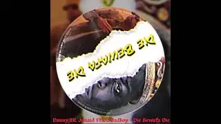 Denny,RR,Junaid Ft DJ Badboy - Die Bewafa Die 