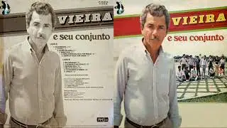 Vieira &eacute; Seu Conjunto - 1984 - Lp - Completo