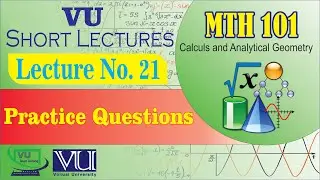 MTH101 Practice Question Lecture 21 (Question 1 to 5) Mid Term Preparation | VU Smart Learning