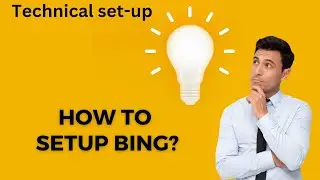 07 How to setup Bing?-Dan Fusion 4 Technical f Bing Webmaster Tools Setup and Optimization
