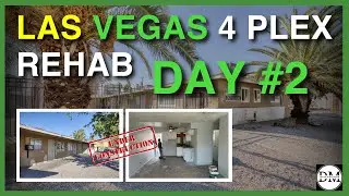 Las Vegas Fourplex Rehab Day 2