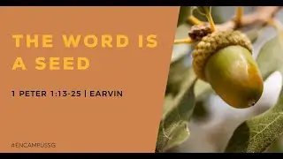 The Word is a Seed | #ENCampusSG Online Service