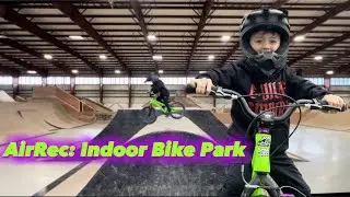 AirRec: Indoor BMX Bike Park Fun with 4-Year-Old Kashius