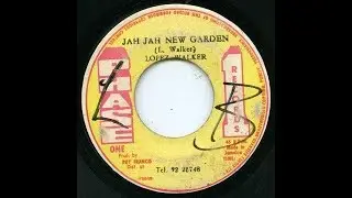 Lopez Walker - Jah Jah New Garden