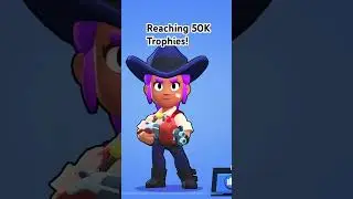 Reaching 50K trophies! #shorts #brawlstars #milestone