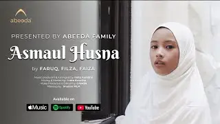 ASMAUL HUSNA - أسماء الحسنى | Cover by ABEEDA