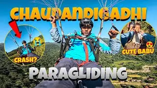 Paragliding in chaudanigadhi | Meeting the cute baby😍
