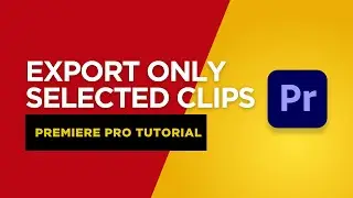 How to Export Only Selected Clips from Timeline in Premiere Pro (Subsequence Method)