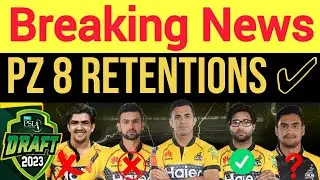PSL 8 Draft!! ✅ PESHAWAR ZALMI 8 RETAINED PLAYERS LIST + RTM | PSL 8 All Team Squad | PSL 2023 Draft
