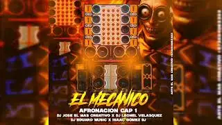 Afronacion 1 El mec&aacute;nico / Isaac G&oacute;mez /leonel Vel&aacute;squez / Eduard Music / Dj Jos&eacute; El M&aacute;s Creativo