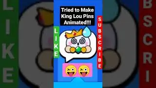 Fan made Animated King Lou pins(in game) brawl stars!!!!😛😜 | #brawlstars #shorts #pin