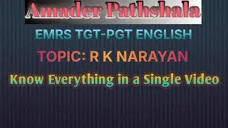 EMRS TGT-PGT Modern Indian Writing in English Class| R K NARAYAN BY Amader Pathshala