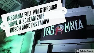 Insomnia Haunted House  Howl-O-Scream 2018 Walkthrough Busch Gardens Tampa