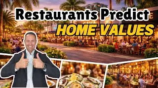 Why New Restaurants Are a Powerful Signal for Home Values in Sarasota