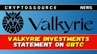 Valkyrie Investments announced its intention to become the manager of GBTC