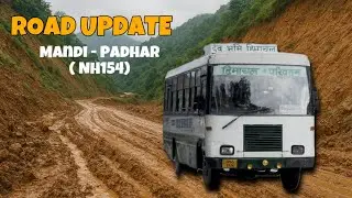 ROAD UPDATE 🏔️ | MANDI TO PADHAR | NH154 | FOUR LANE WORK | 5th September 2025