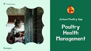 FlowForms x Jistawi Poultry Health & Feed Management