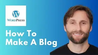 How to Make a WordPress Blog [Full Guide 2026]