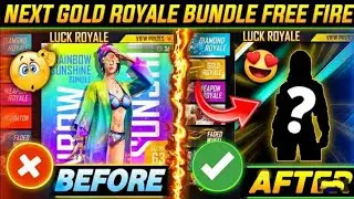 NEXT GOLD ROYALE FREE FIRE |NEW GOLD ROYALE AFTER UPDATE || NEXT GOLD ROYALE BUNDLE || OB34 UPDATE