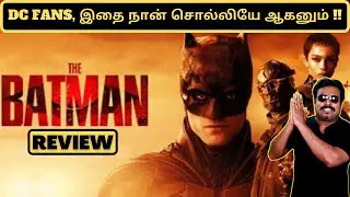 The Batman Movie Review in Tamil by Filmi craft Arun | Robert Pattinson | Zo&euml; Kravitz | Matt Reeves