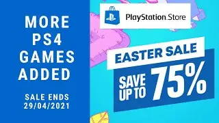 More PS4 Games Added to PlayStation Store Easter/Spring Sale 2021