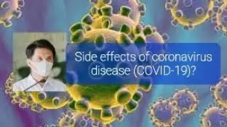 Side effects of coronavirus disease COVID-19? #COVID19 #coronavirus #covid