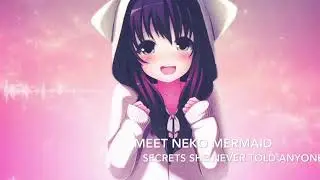Meet Neko Mermaid (the queen of the oceans)