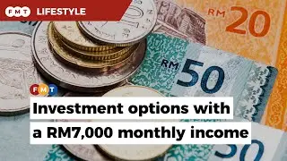What can you invest in with a RM7,000 monthly income?