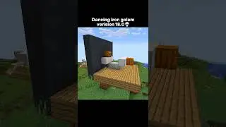 Dancing iron golem version 18.0💀😂