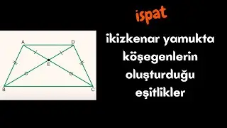 📣İSPAT📣İkizkenar yamukta köşegenlerin oluşturduğu eşitlikler