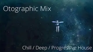 [#1] Otographic Deep/Progressive House Mix